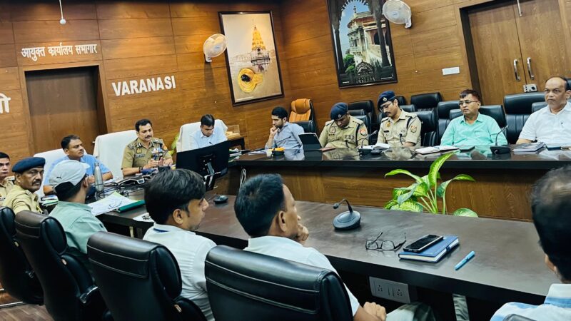 प्रधानमंत्री के काशी आगमन की तैयारियों को लेकर मुख्य सचिव और डीजीपी ने दिए कड़े निर्देश